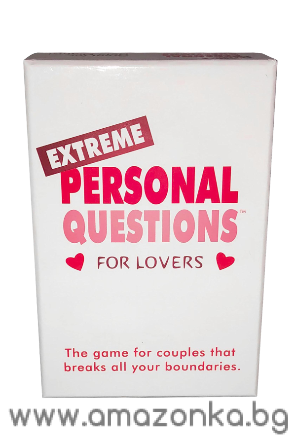 EXTREME PERSONAL QUESTIONS FOR LOVERS