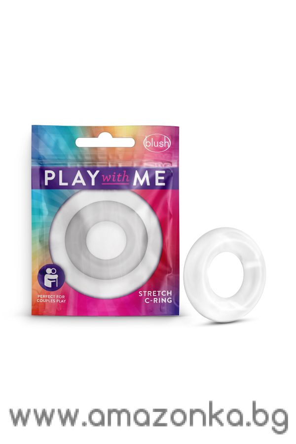 PLAY WITH ME STRETCH C-RING 